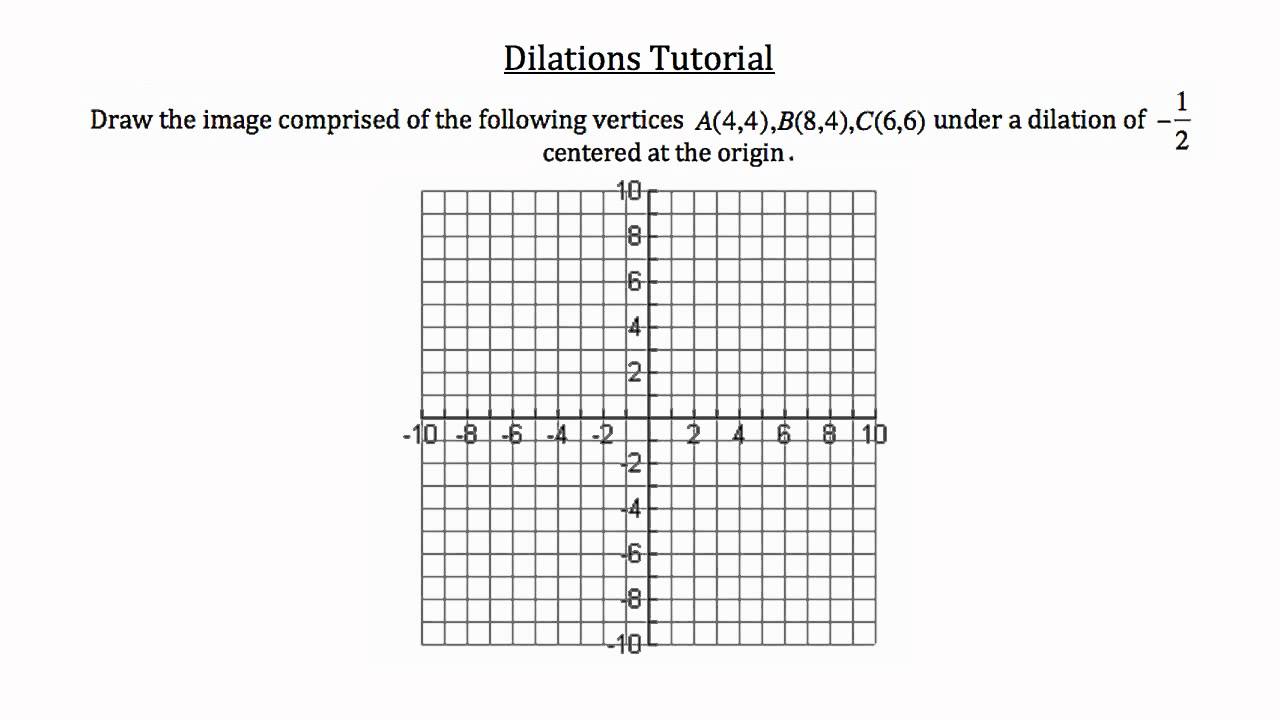 Transformational Geometry Dilations Youtube Worksheet Kuta Answers