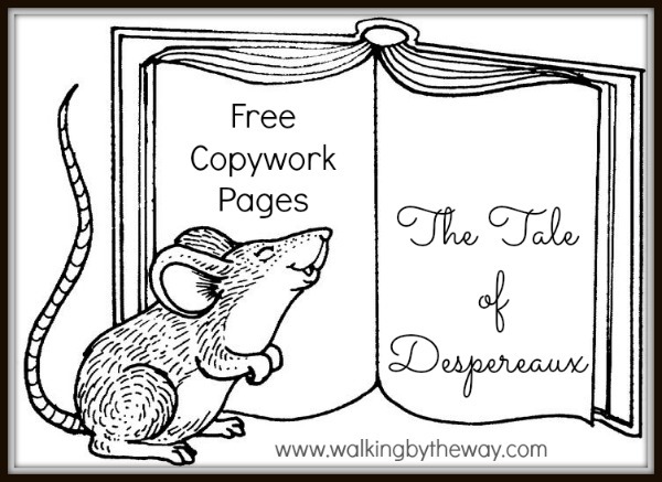 Free Copywork Pages For The Tale Of Despereaux
