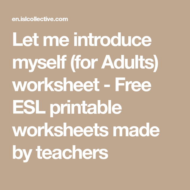 Let Me Introduce Myself (for Adults) Worksheet