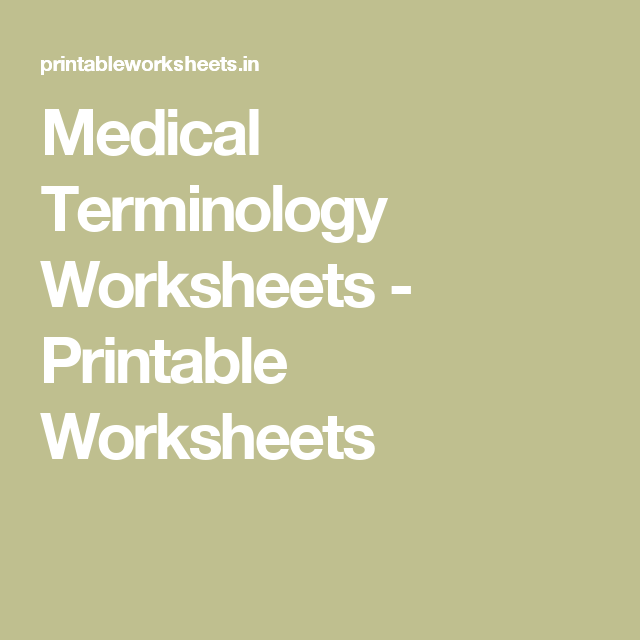 Medical Terminology Worksheets