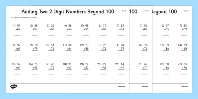 Adding Two 2 Digit Numbers Beyond 100 Worksheet   Worksheet
