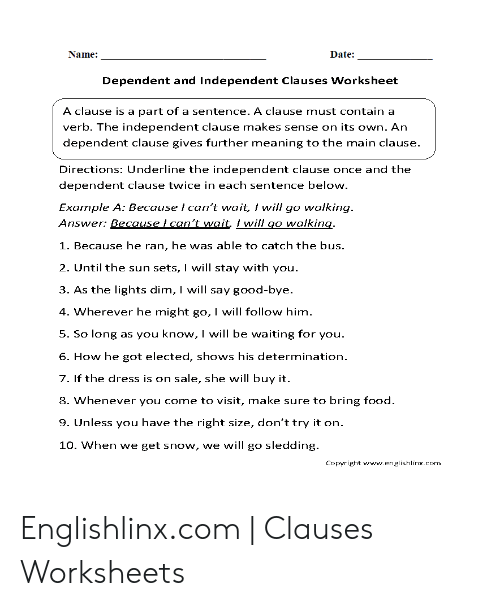 Name Date Dependent And Independent Clauses Worksheet A Clause Is