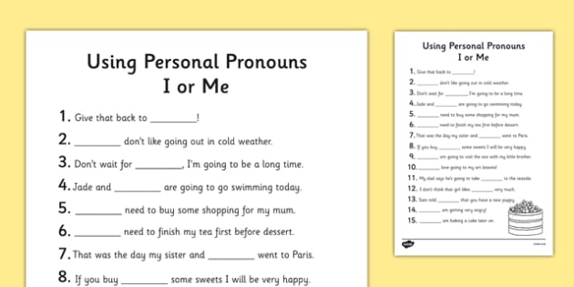 Using Personal Pronouns I Or Me Worksheet