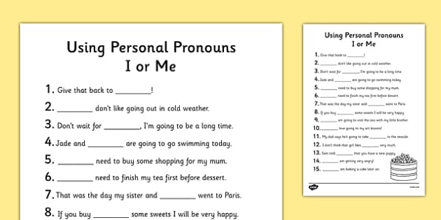 Using Personal Pronouns I Or Me Worksheet